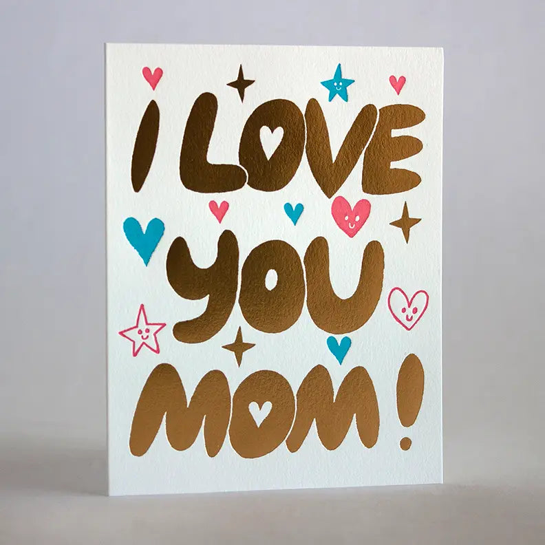 I Love You Mom Mother's Day card