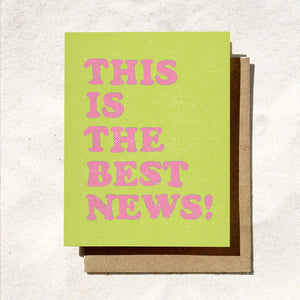 This Is The Best News Congratulations / New Baby Card