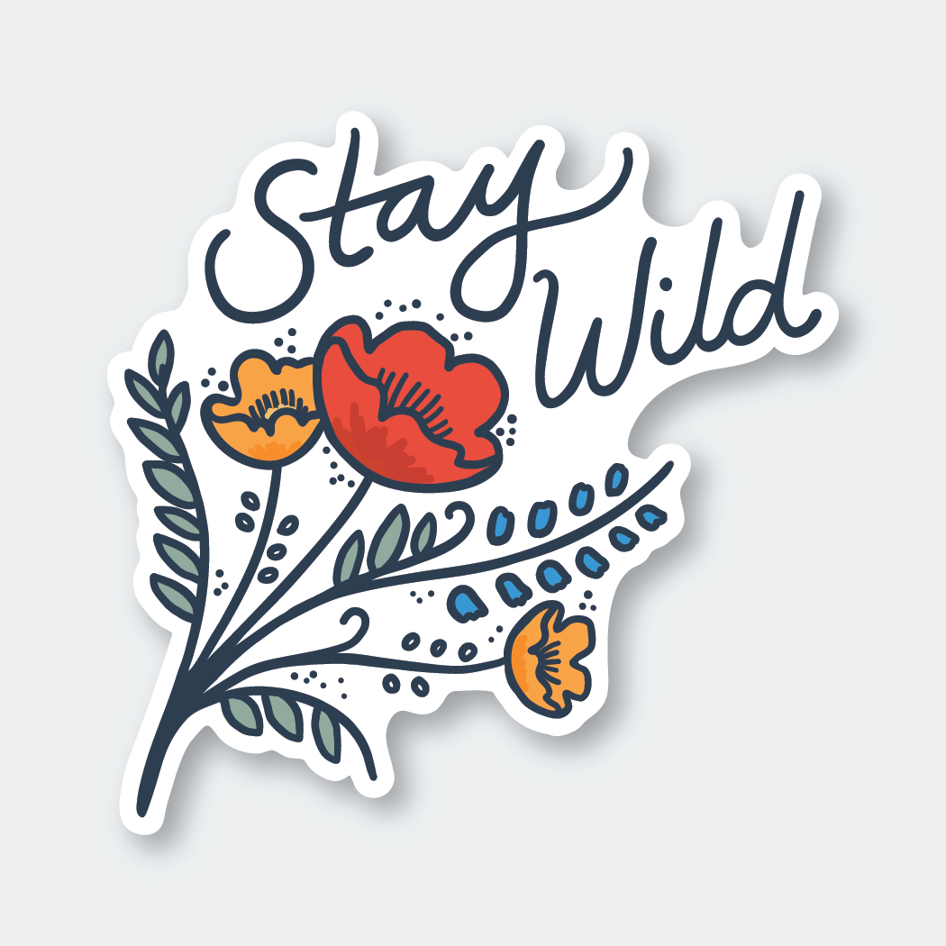 Stay Wild Wildflowers Sticker