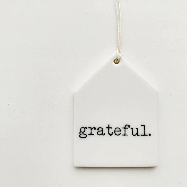 Porcelain Wall Tag - Grateful