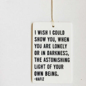 Porcelain Wall Tag - I Wish I Could Show You