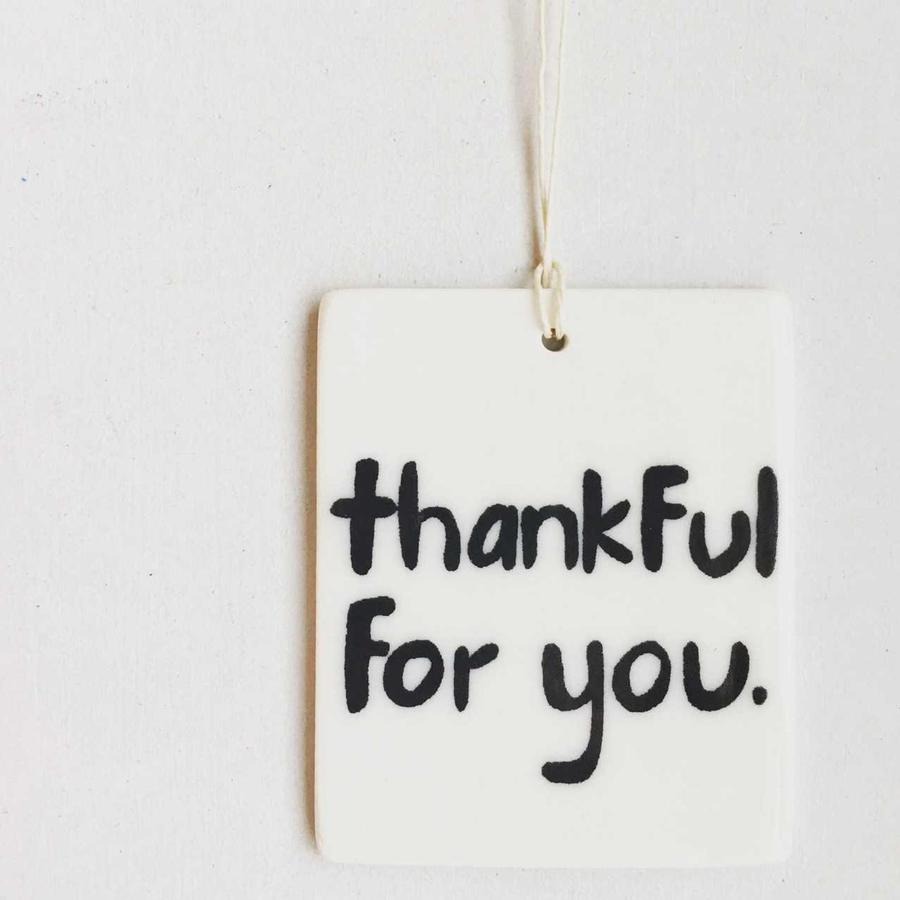Porcelain Wall Tag - Thankful For You